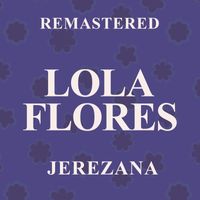 Lola Flores - Jerezana (Remastered)