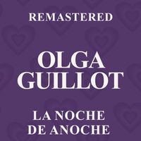 Olga Guillot - La noche de anoche (Remastered)