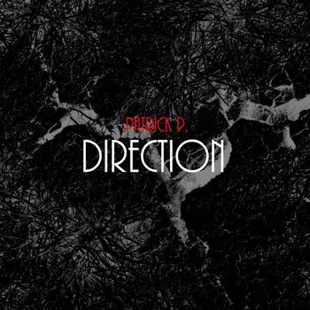 Patrick P. - Direction