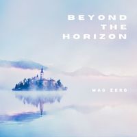 Mag Zero - Beyond the Horizon