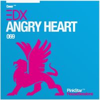 EDX - Angry Heart