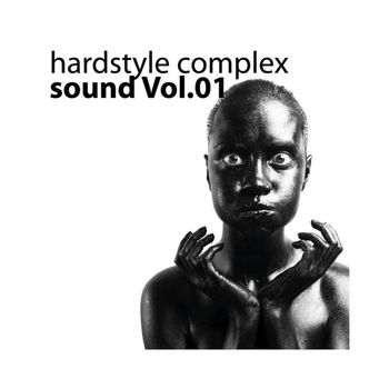 Various Artists - Hardstyle Complex, Vol. 01 (Explicit)