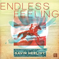 Gavin Herlihy - Endless Feeling EP