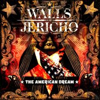 Walls Of Jericho - The American Dream (Explicit)