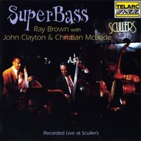 Ray Brown - SuperBass (Live At Sculler's Jazz Club, Boston, MA / October 17-18, 1996)