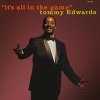 Tommy Edwards - It’s All In The Game