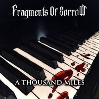 Fragments Of Sorrow - A Thousand Miles