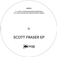 Scott Fraser - John Hughes Excursion