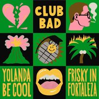 Yolanda Be Cool - Frisky in Fortaleza EP