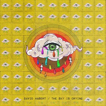 David Hasert - The Sky Is Crying