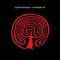 Junior Sanchez - Divergent EP
