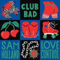 Sam Holland - Love Control EP