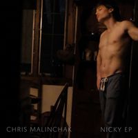 Chris Malinchak - Nicky EP