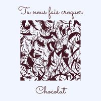 Chocolat - Tu nous fais croquer