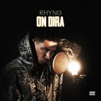Rhyno - On Dira (Explicit)