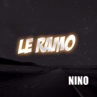 Nino - Le Ramo