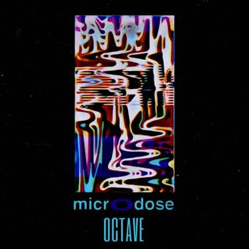 Octave - Microdose