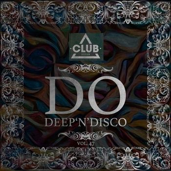 Various Artists - Do Deep'n'disco, Vol. 47 (Explicit)