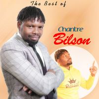 Chantre Bilson - Best of Chantre Bilson (Explicit)