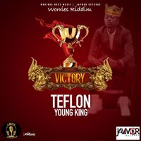 Teflon Young King - Victory