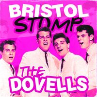 The Dovells - Bristol Stomp