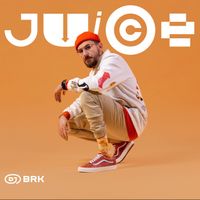 BRK - Juice (Explicit)