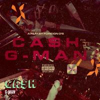 G-Man - Cash (Explicit)
