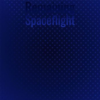 Various Artists - Remaining Spaceflight