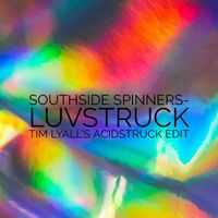 Tim Lyall - Southside Spinners Acidstruck re-edit