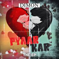 Dimon - Pyaar Kar - EP