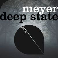 Meyer - Deep State