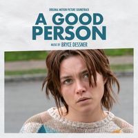 Bryce Dessner - A GOOD PERSON (Original Motion Picture Soundtrack [Explicit])