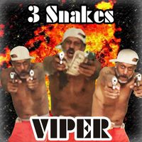 Viper - 3 Snakes (Explicit)