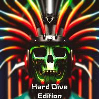 Hard Dive - Edition