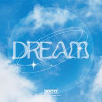 Rico - Dream (Explicit)