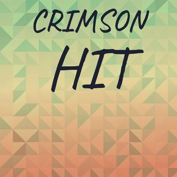 Various Artists - Crimson Hit