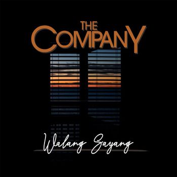 The Company - Walang Sayang