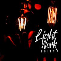 Edify - Light Work