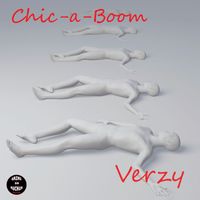Verzy - Chic A Boom