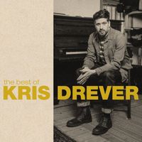 Kris Drever - The Best of Kris Drever