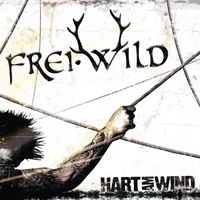 Frei.Wild - Hart am Wind (Explicit)