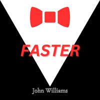 John Williams - Faster