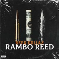 Reed Dollaz - Rambo Reed (Explicit)
