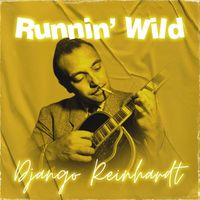Django Reinhardt - Runnin' Wild