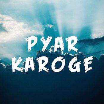 Ether - Pyar Karoge