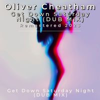 Oliver Cheatham - Get Down Saturday Night (Dub Mix)