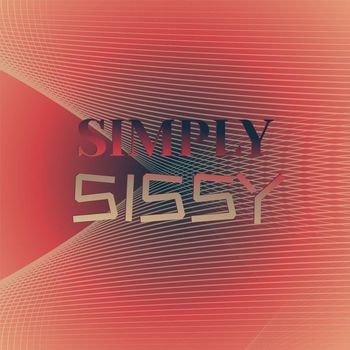Various Artists - Simply Sissy