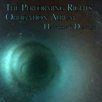Harrison and Dunkley - The Performing Rights Obligation Album (Explicit)