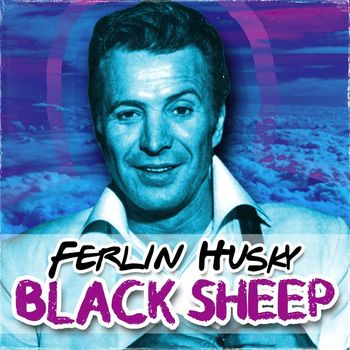 Ferlin Husky - Black Sheep