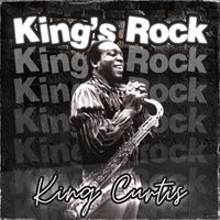 King Curtis - King's Rock